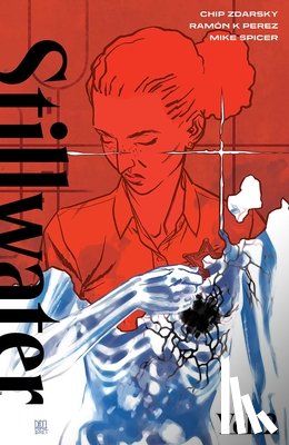 Zdarsky, Chip - Stillwater by Zdarsky & Perez, Volume 2