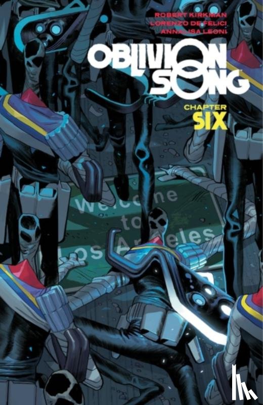 Kirkman, Robert - Oblivion Song by Kirkman & De Felici, Volume 6