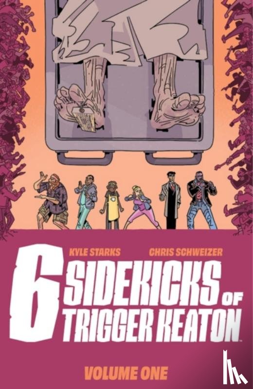 Starks, Kyle - The Six Sidekicks of Trigger Keaton, Volume 1