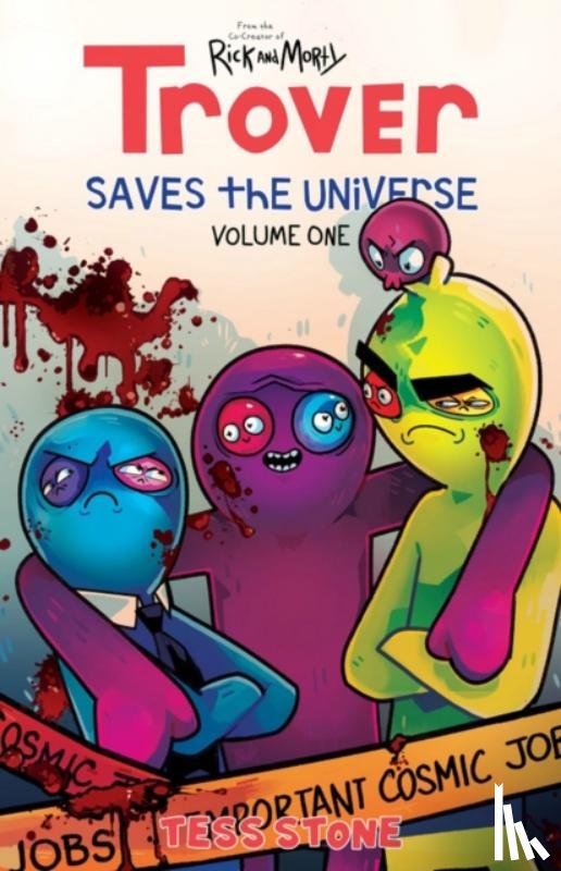 Stone, Tess - Trover Saves The Universe, Volume 1