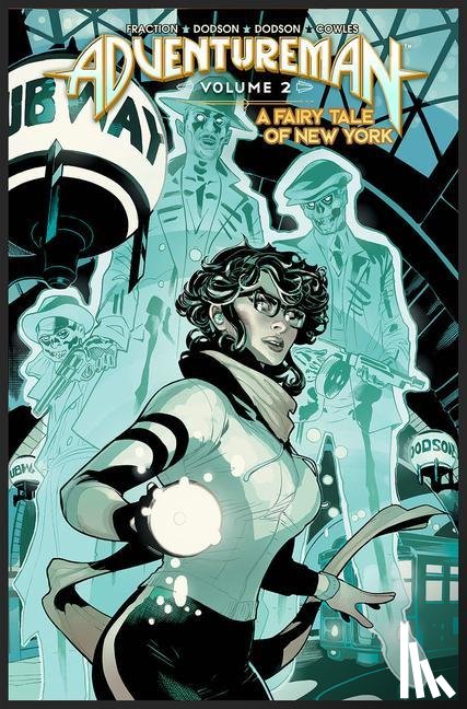 Fraction, Matt - Adventureman, Volume 2: A Fairy Tale of New York