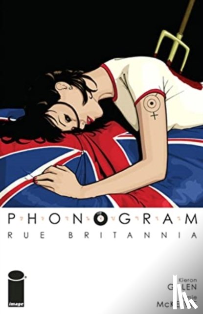 Gillen, Kieron - Phonogram, Vol. 1: Rue Britannia (Full Color Edition)