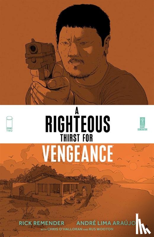 Remender, Rick - A Righteous Thirst For Vengeance, Volume 2