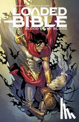 Orlando, Steve, Seeley, Tim - Loaded Bible, Volume 2: Blood of My Blood