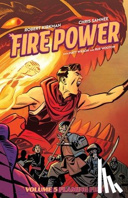 Kirkman, Robert - Fire Power by Kirkman & Samnee, Volume 5