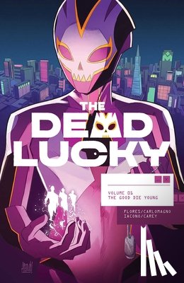 Flores, Melissa - The Dead Lucky, Volume 1: A Massive-Verse Book