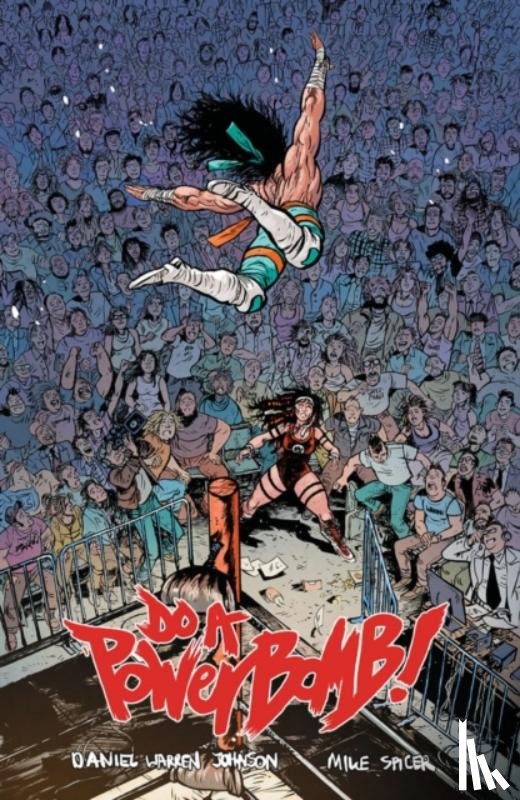 Johnson, Daniel Warren - Do a Powerbomb