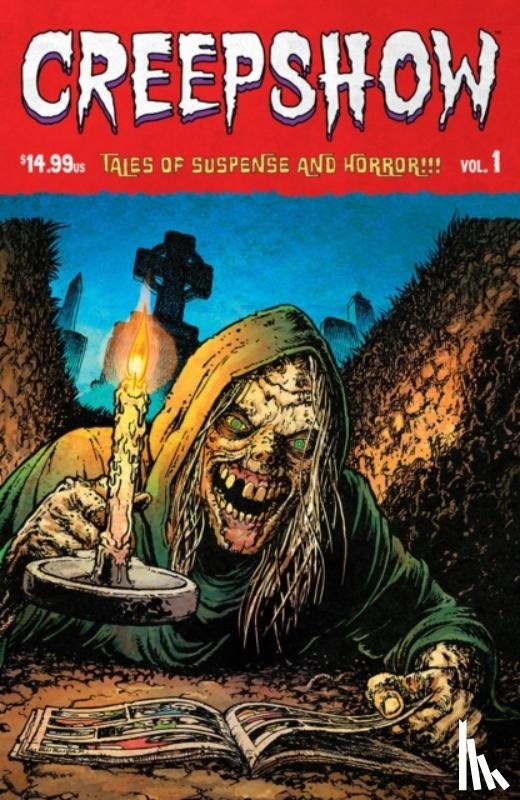 Burnham, Chris, Dini, Paul, Langford, Stephen, Lapham, David - Creepshow, Volume 1