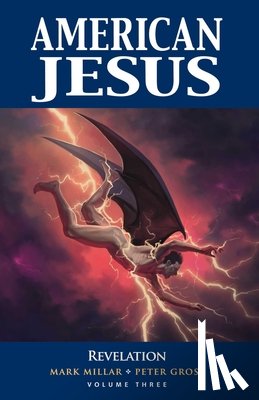 Millar, Mark - American Jesus Volume 3: Revelation