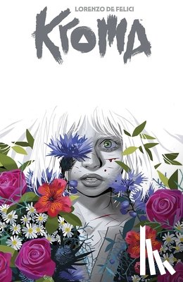 De Felici, Lorenzo - Kroma by Lorenzo De Felici, Volume 1