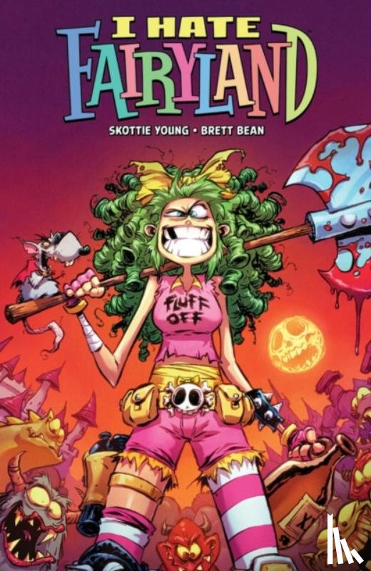 Young, Skottie - I Hate Fairyland Volume 5: Gert's Inferno