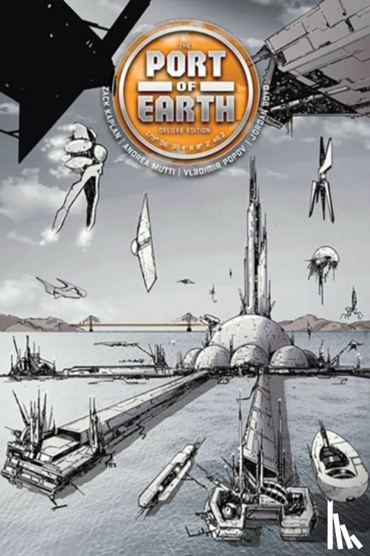 Kaplan, Zack - Port of Earth Deluxe Edition