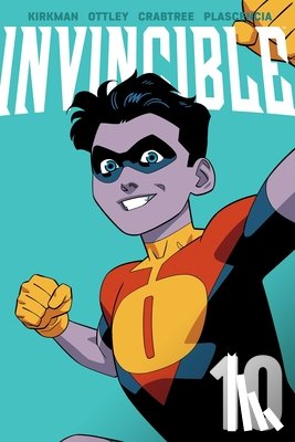 Kirkman, Robert - Invincible Volume 10 (New Edition)