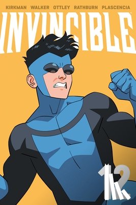 Kirkman, Robert - INVINCIBLE TP VOL 12 (NEW EDITION)