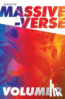 Higgins, Kyle - Across the Massive-Verse Volume 2