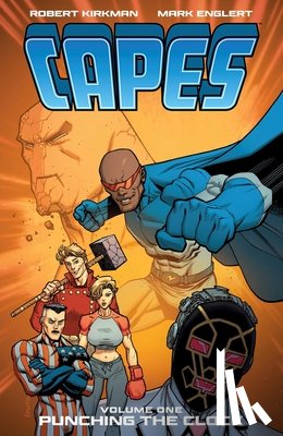 Kirkman, Robert - Invincible Universe: Capes Vol. 1