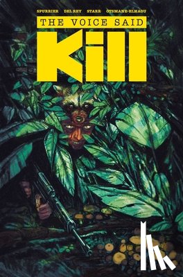 Spurrier, Si - The Voice Said Kill