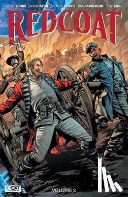 Johns, Geoff - REDCOAT VOL 02: AMERICAN ICONS