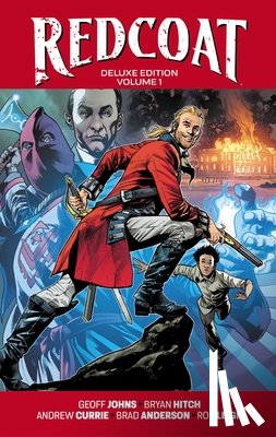 Johns, Geoff - Redcoat Deluxe Edition Hardcover Book One