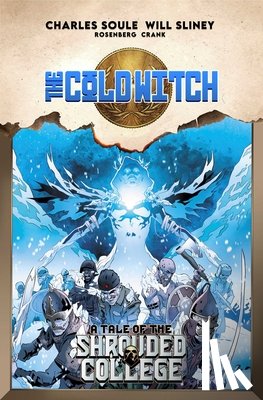 Soule, Charles - The Cold Witch: A Tale Of The Shrouded College