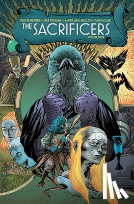 Remender, Rick - The Sacrificers Volume 4