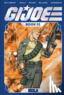 Williamson, Joshua - G.I. Joe Deluxe Edition Book One