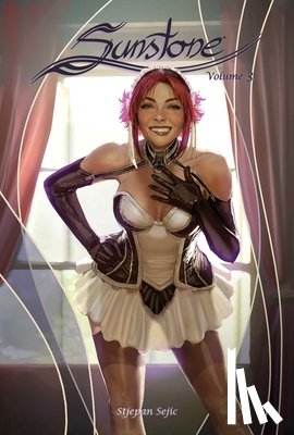 Sejic, Stjepan - Sunstone Volume 3 (New Edition)