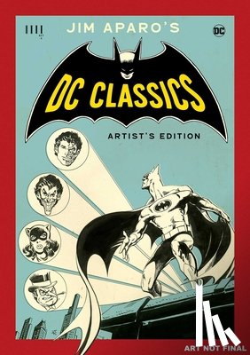 Haney, Bob, Fleisher, Michael - JIM APARO’S DC CLASSICS ARTIST’S EDITION HC CVR A
