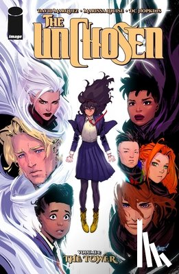 Marquez, David - The UnChosen Volume 1
