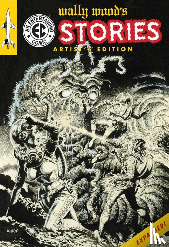 Wood, Wally - Wally Wood's EC Stories Artist's Edition - EXPANDED