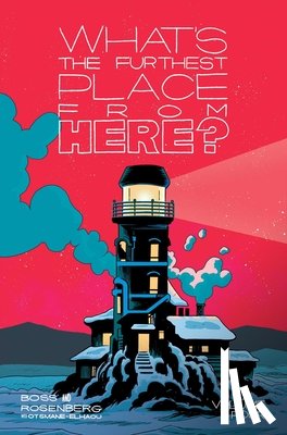 Boss, Tyler, Rosenberg, Matthew - What's The Furthest Place From Here? Volume 4