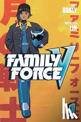 Braly, Matt - Family Force V: Book One