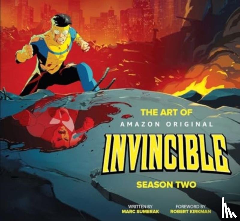 Sumerak, Marc - The Art of Invincible Season Two