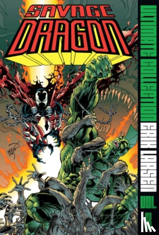 Larsen, Erik - Savage Dragon Ultimate Collection Vol. 3