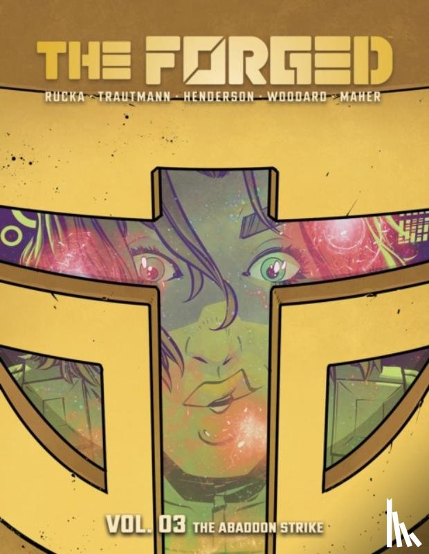 Rucka, Greg, Trautmann, Eric - The Forged Volume 3: The Abandon Strike