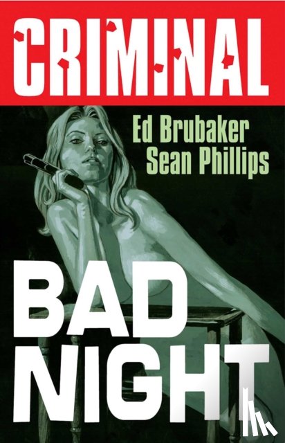 Brubaker, Ed - Criminal Volume 4: Bad Night (New Edition)