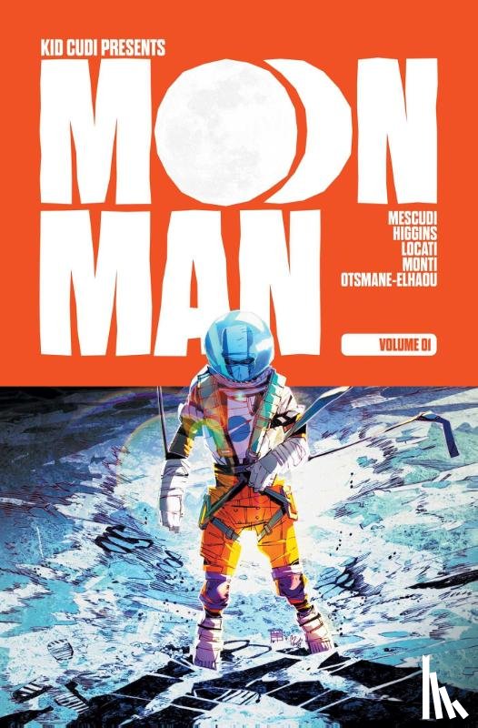 Mescudi, Scot "Kid Cudi", Higgins, Kyle - Moon Man Volume 1
