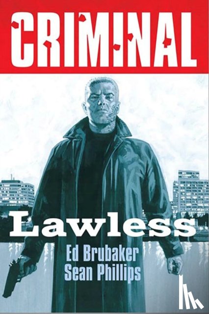 Brubaker, Ed - Criminal Volume 2: Lawless (New Edition)