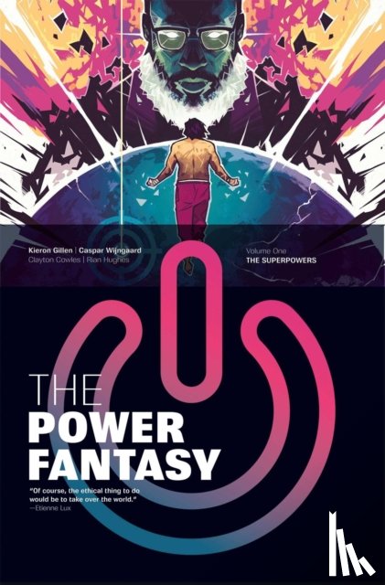 Gillen, Kieron - The Power Fantasy Volume 1