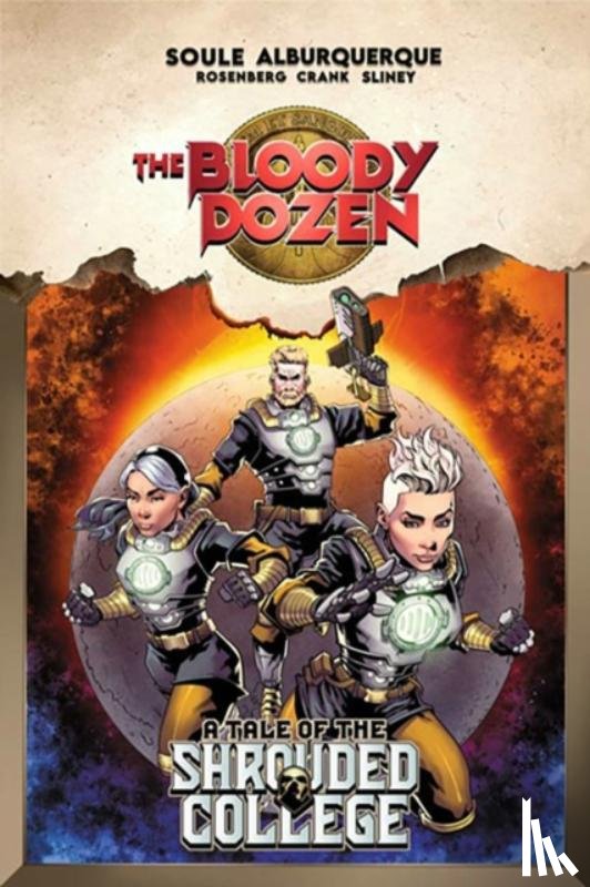 Soule, Charles - The Bloody Dozen: A Tale Of The Shrouded College