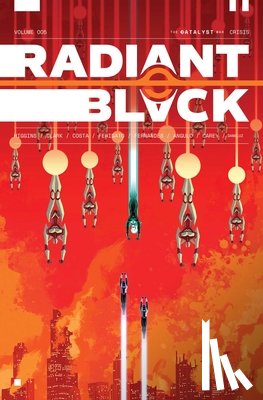 Higgins, Kyle - Radiant Black Volume 5: Catalyst War, Part 1