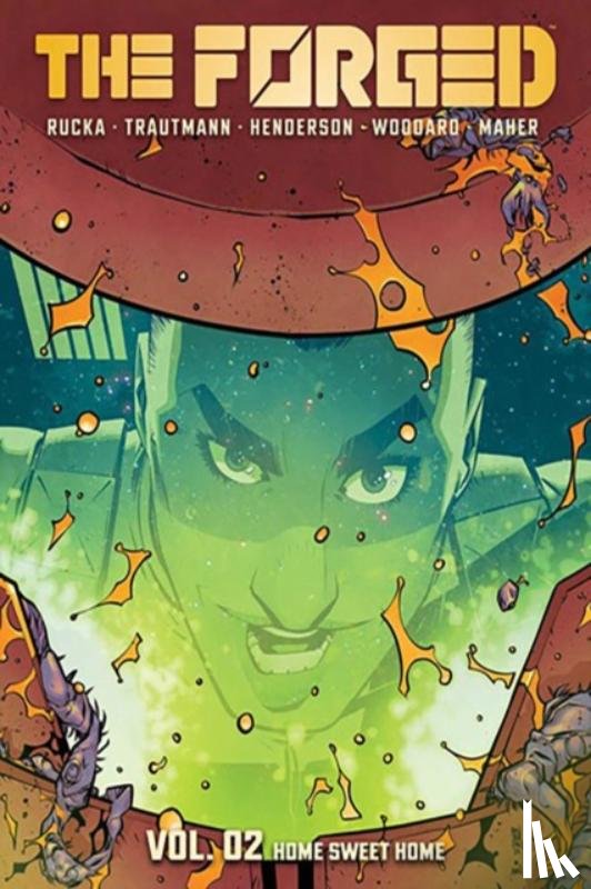 Rucka, Greg, Trautmann, Eric - The Forged Volume 2: Home Sweet Home