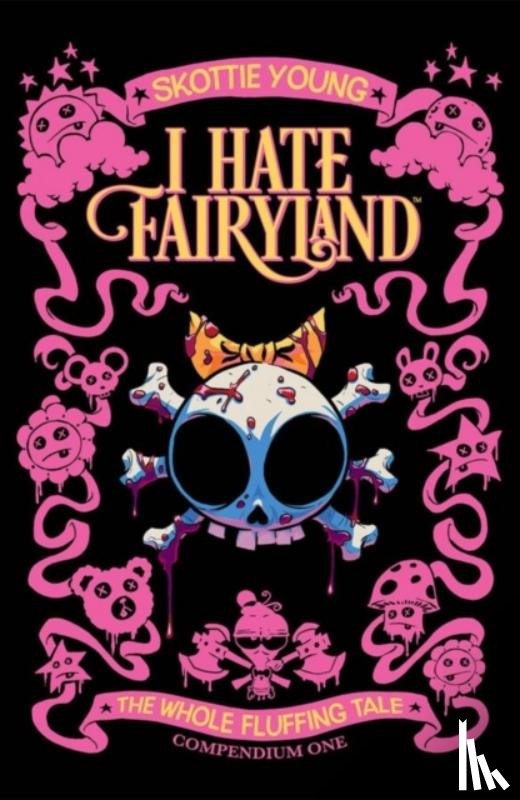 Young, Skottie - I Hate Fairyland Compendium One