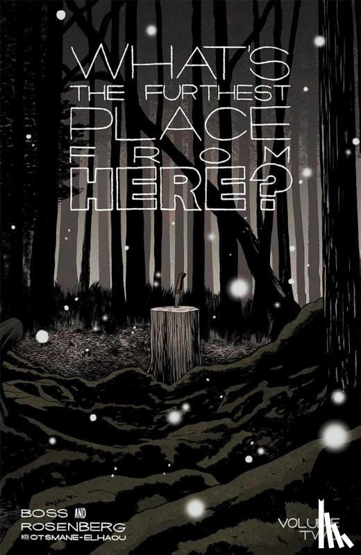 Rosenberg, Matthew - What's the Furthest Place from Here? Volume 2