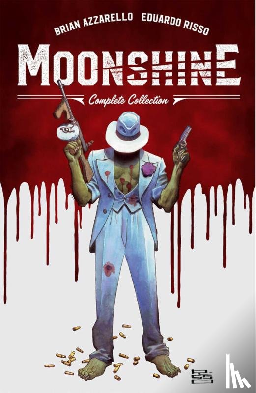 Azzarello, Brian - Moonshine: The Complete Collection