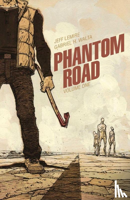 Lemire, Jeff - Phantom Road Volume 1