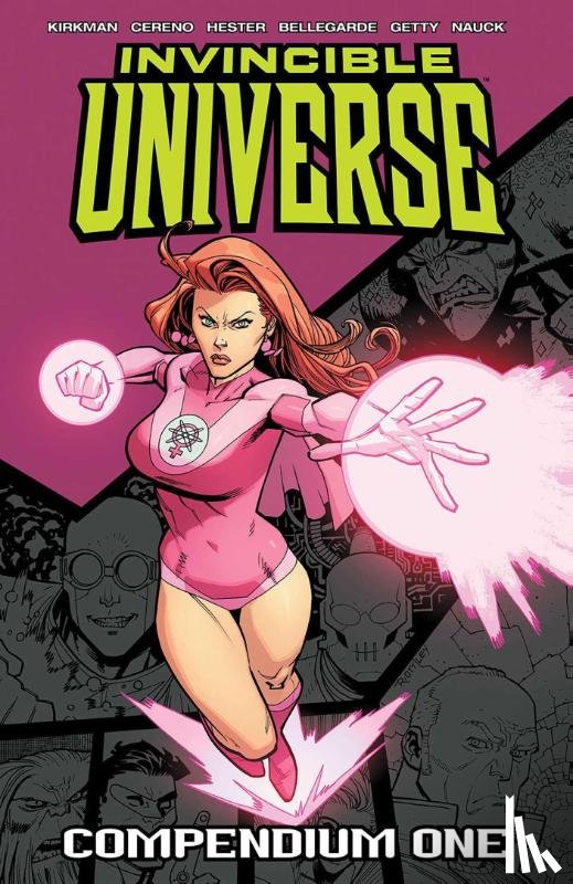 Kirkman, Robert, Cereno, Benito, Hester, Phil - Invincible Universe Compendium Volume 1