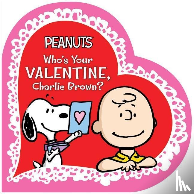 Schulz, Charles M., Gallo, Tina - WHOS YOUR VALENTINE CHARLIE BR