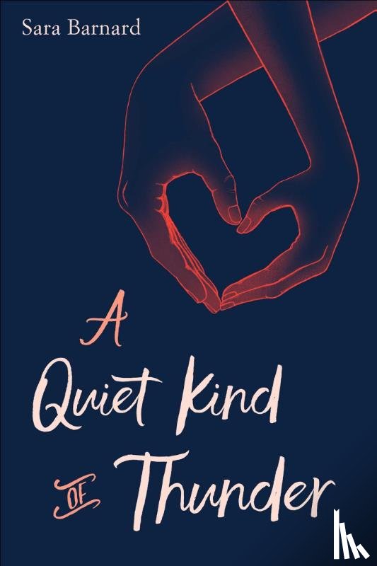 Barnard, Sara - Barnard, S: Quiet Kind of Thunder
