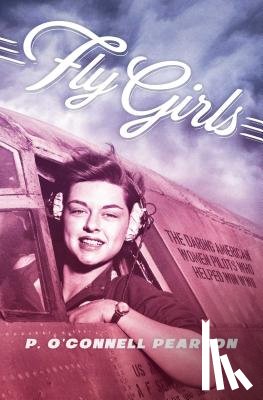 Pearson, P. O'Connell - Fly Girls